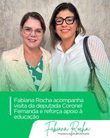 Fabiana Rocha acompanha visita da deputada Coronel Fernanda e reforça apoio à educação.